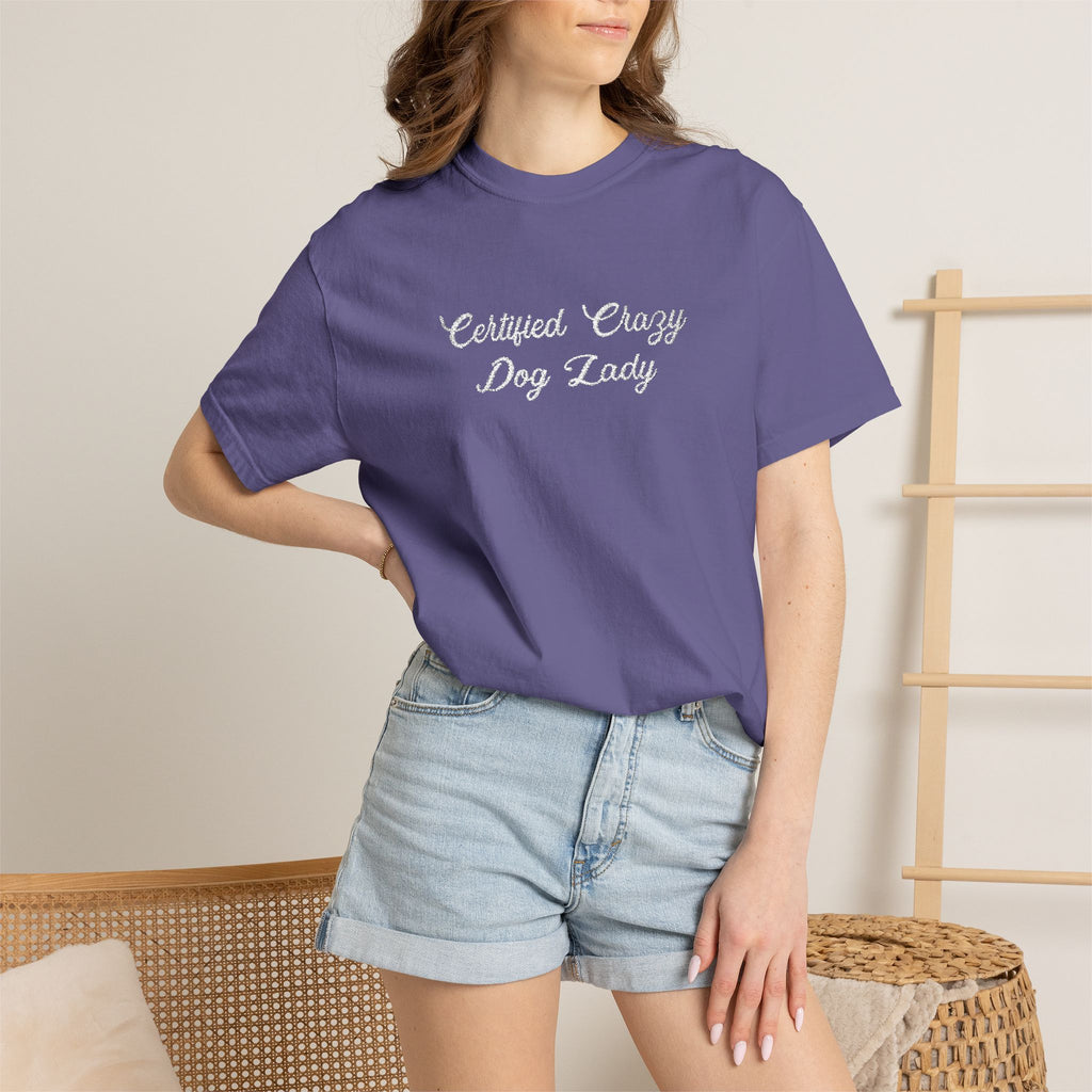 Certified Crazy Dog Lady Embroidered T-Shirt | Funny Dog Mom Tee