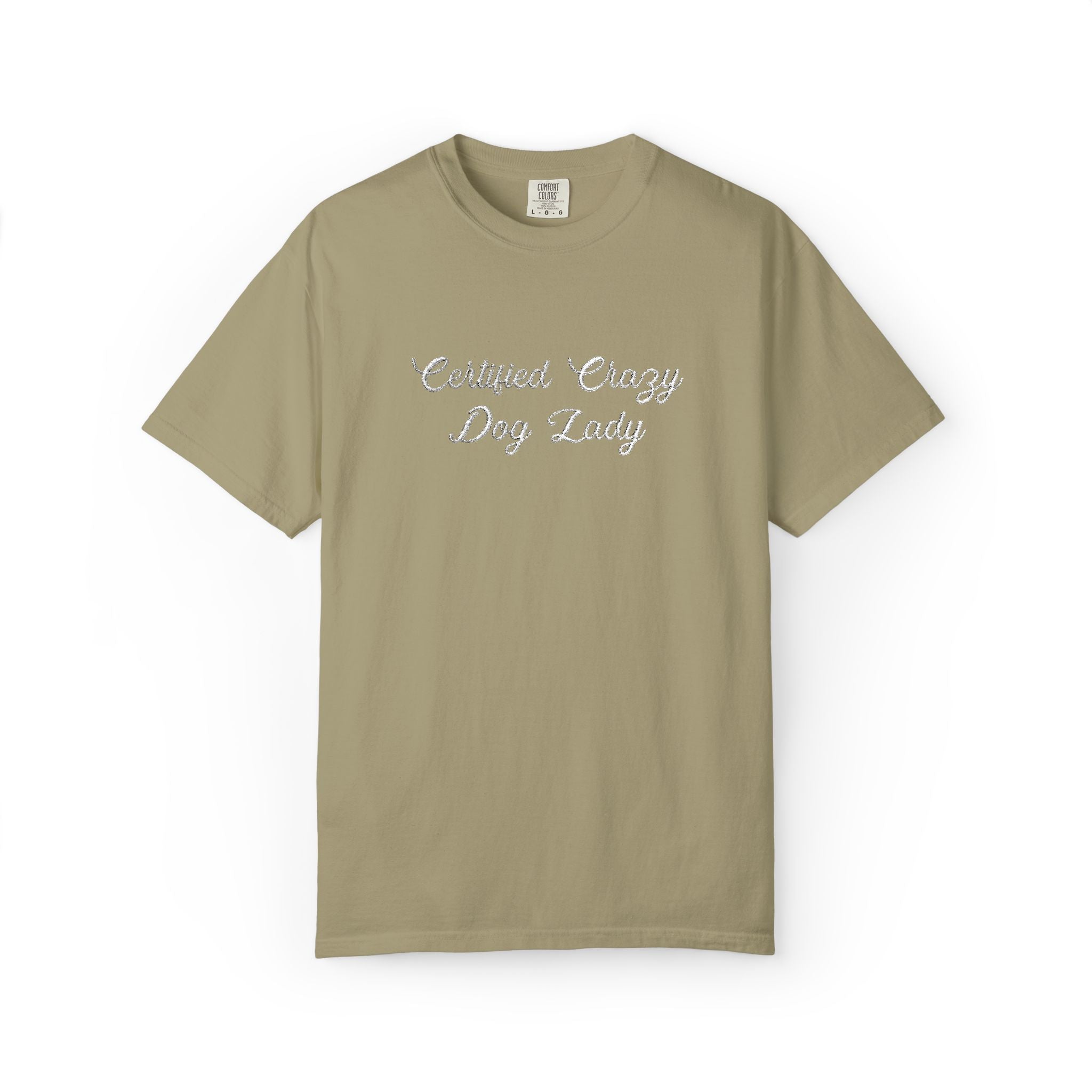 Certified Crazy Dog Lady Embroidered T-Shirt | Funny Dog Mom Tee